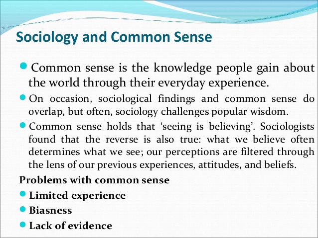 Sociology Notes On – Sociology And Common Sense – For W.B.C.S. Examination.