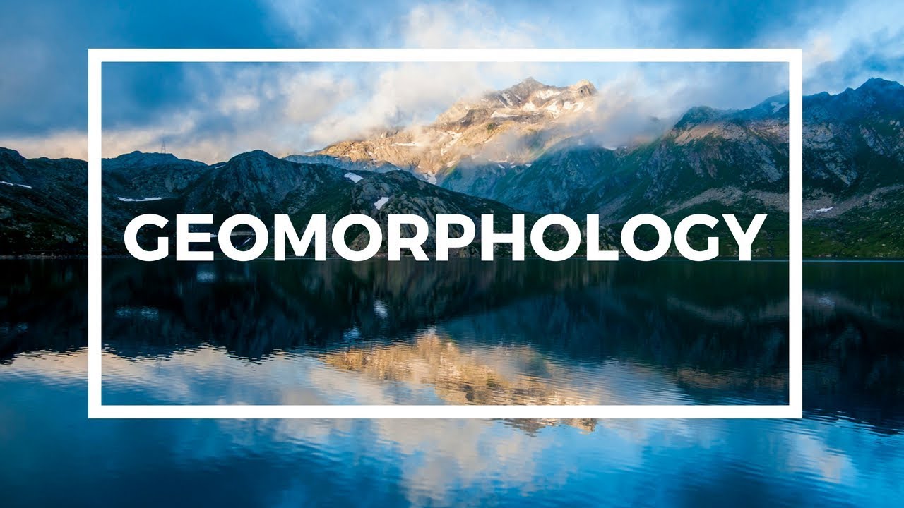 Geomorphology – Geography Notes – For W.B.C.S. Examination.