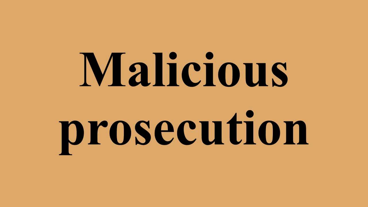 Malicious Prosecution – Law Notes – For W.B.C.S. Examination.