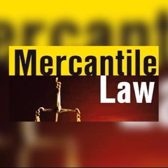 Mercantile Law – Law Notes – For W.B.C.S. Examination.