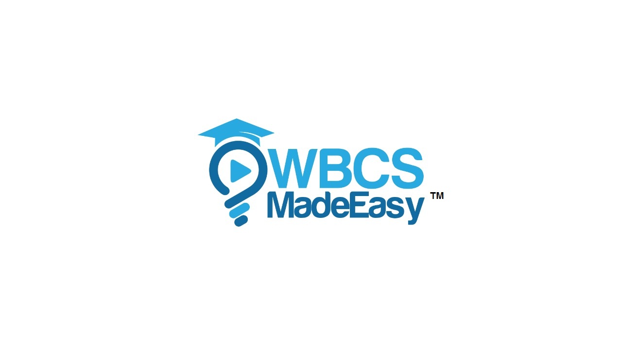 WBCS Examination 2023 – 24 – CLASSROOM FOUNDATION Course – WBCS MADE EASY.