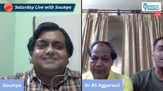 Saturday Live With Soumya – Episode 8 – Topic – How To Prepare Maths & Reasoning For WBCS Exam With Dr. R S Agarwal & Deepak Agarwal