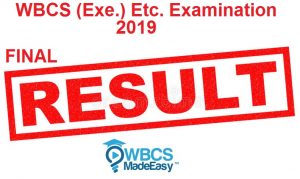 W.B.C.S. (Exe.) Etc. Examination 2019 Final Result For Group A & B – Recommended Candidates