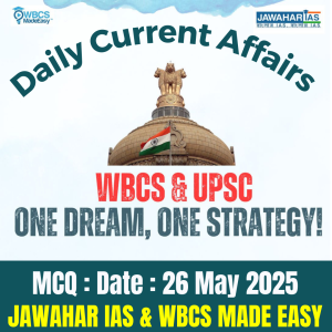 Daily Current Affairs Multiple Choice Questions MCQ 26.05.2025