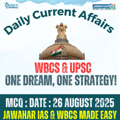 WBCS Daily Current Affairs Multiple Choice Questions MCQ 26.08.2025