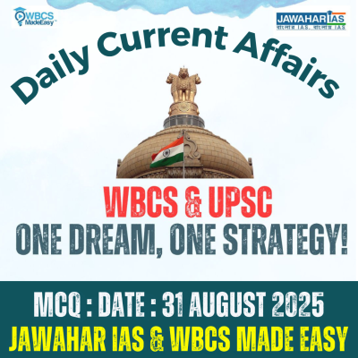 WBCS Daily Current Affairs Multiple Choice Questions MCQ 31.08.2025