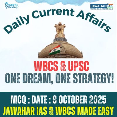WBCS Daily Current Affairs Multiple Choice Questions MCQ 08.10.2025